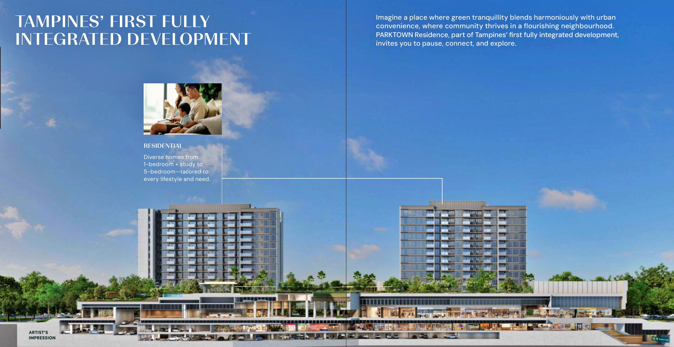 A two-page brochure spread featuring a conceptual illustration of Parktown Residence, highlighting its integrated development and residential offerings. The left page includes an image of people interacting in a living space, text describing the residential options, and the phrase "TAMPINES' FIRST FULLY INTEGRATED DEVELOPMENT." The right page features a larger illustration of the residential buildings and surrounding amenities, with a descriptive text panel at the top. The phrase "ARTIST'S IMPRESSION" is in the bottom left corner.